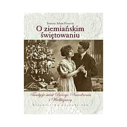 O ziemiańskim świętowaniu