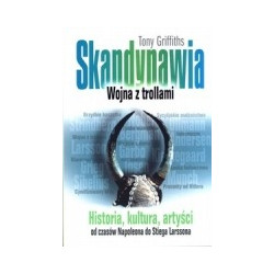 Skandynawia. Wojna z trollami