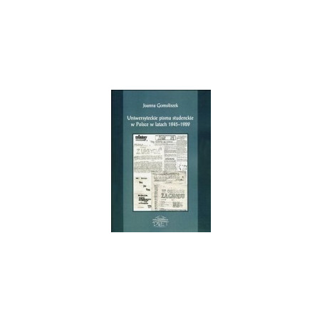Uniwersyteckie pisma studenckie w Polsce w latach 1945–1989