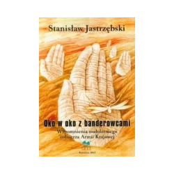 Oko w oko z banderowcami
