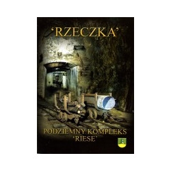 Rzeczka - podziemny kompleks RIESE