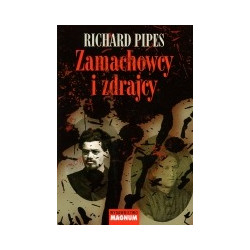 Zamachowcy i zdrajcy