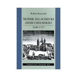 Sejmik szlachecki ziemi chełmskiej 1648-1717