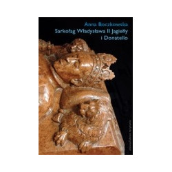 Sarkofag Władysława II Jagiełły i Donatello