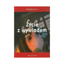 Życie z wywiadem