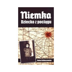 Niemka. Dziecko z pociągu