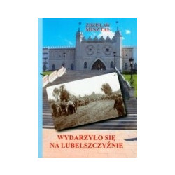 Wydarzyło się na Lubelszczyźnie