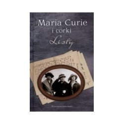 Maria Curie i córki. Listy