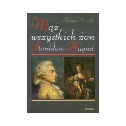 Mąż wszystkich żon Stanisław August