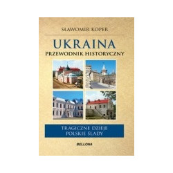 Ukraina Przewodnik historyczny