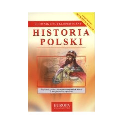 Historia Polski - słownik encyklopedyczny