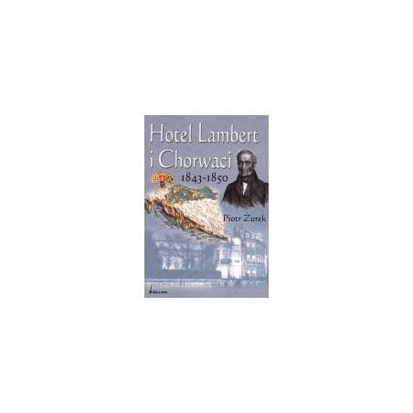 Hotel Lambert i Chorwaci 1843-1850