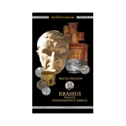 Krassus Polityk niespełnionych ambicji