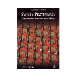 Święte Przymierze. Tajny wywiad Kościoła katolickiego