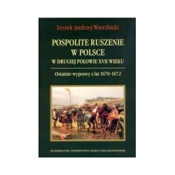 Pospolite ruszenie w Polsce w drugiej połowie XVII wieku