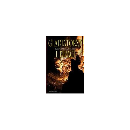 Gladiatorzy i piraci