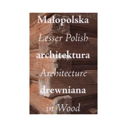 Małopolska architektura drewniana