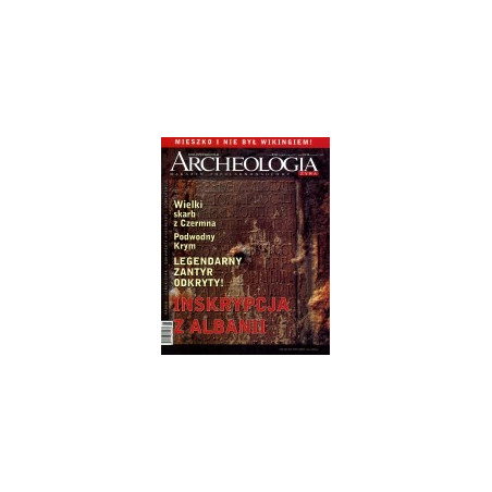 Archeologia żywa nr 6 (58) 2011