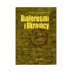 Białorusini i Ukraińcy w polityce obozu piłsudczykowskiego