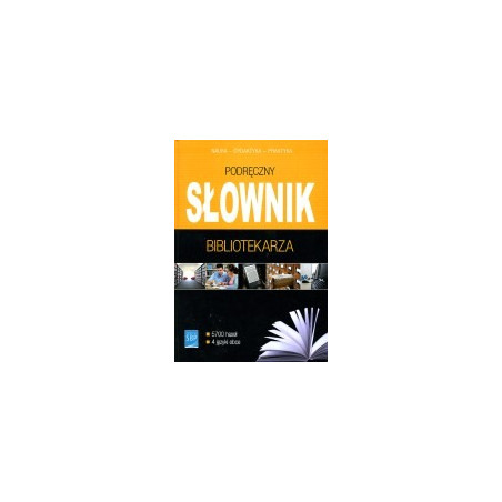 Podręczny słownik bibliotekarza