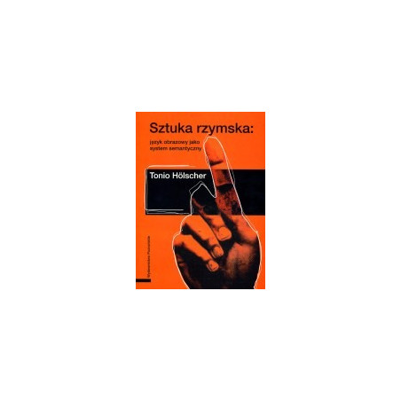 Sztuka rzymska: język obrazowy jako system semantyczny