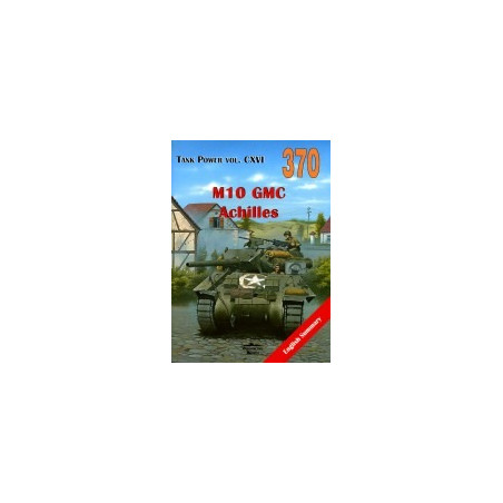 370 M10 GMS Achilles Tank Power vol. CXVI