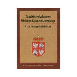 Dziedzictwo kulturowe Wielkiego Księstwa Litewskiego