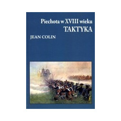 Piechota w XVIII wieku. Taktyka