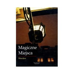 Magiczne miejsca. Wrocław