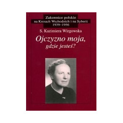 Ojczyzno moja, gdzie jesteś?