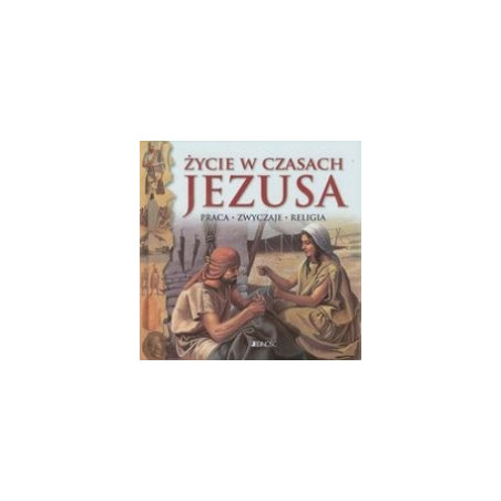 Życie w czasach Jezusa