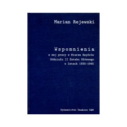 Wspomnienia z mej pracy w Biurze Szyfrów Oddziału II Sztabu Głównego w latach 1930-1945