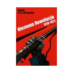 Nieznana rewolucja 1918-1921