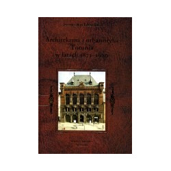 Architektura i urbanistyka Torunia w latach 1871-1920