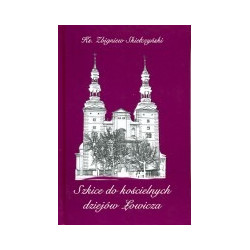 Szkice do kościelnych dziejów Łowicza
