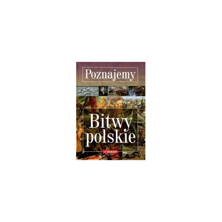 Poznajemy. Bitwy polskie