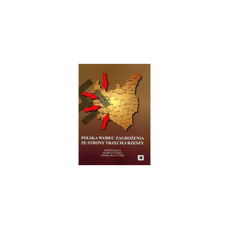 Polska wobec zagrożenia ze strony Trzeciej Rzeszy