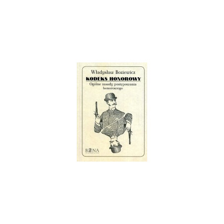 Kodeks honorowy. Ogólne zasady postępowania honorowego