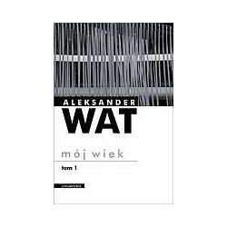 Mój wiek Pamiętnik mówiony