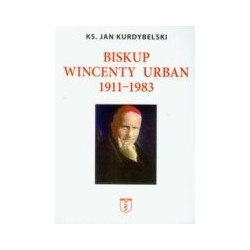 Biskup Wincenty Urban 1911-1983