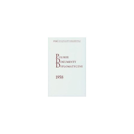 Polskie Dokumenty Dyplomatyczne 1958