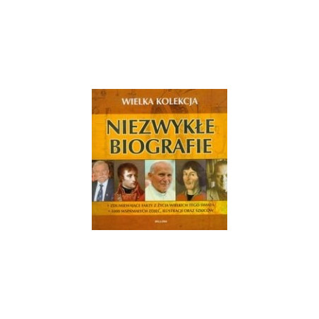 Niezwykłe biografie Wielka kolekcja