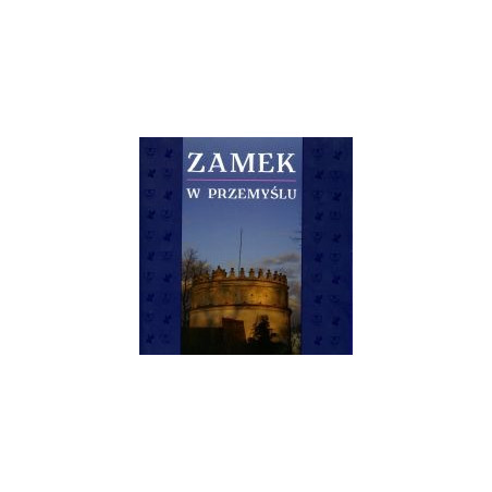Zamek w Przemyślu