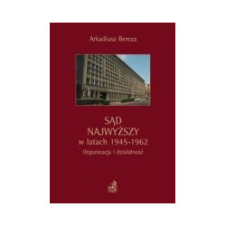 Sąd Najwyższy w latach 1945 - 1962