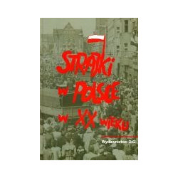 Strajki w Polsce w XX wieku