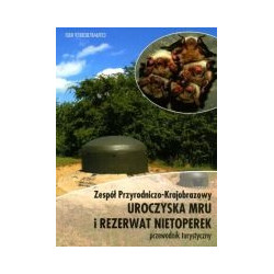Zespół Przyrodniczo-Krajobrazowy Uroczyska MRU i rezerwat Nietoperek