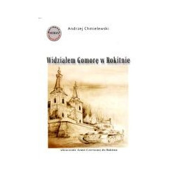 Widziałem Gomorę w Rokitnie