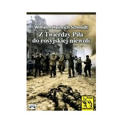 Z Twierdzy Piła do rosyjskiej niewoli