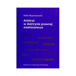 Arbitraż w doktrynie prawnej średniowiecza