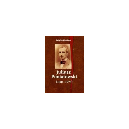 Juliusz Poniatowski (1886-1975)